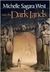 Into the Dark Lands (the Sundered, Book 1)
