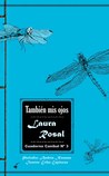 También mis ojos by Laura Rosal También mis ojos by Laura Rosal