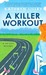 A Killer Workout (ebook)