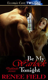 Be My Warlock Tonight by Renee Field