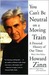 You Can't Be Neutral on a Moving Train: A Personal History of Our Times (ebook)