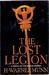 The Lost Legion: A Novel of...