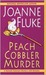Peach Cobbler Murder (Hannah Swensen, #7)