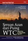 Seruan Azan Dari Puing WTC: Dakwah Islam di Jantung Amerika Pasca 9/11