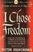 I Chose Freedom - Ppr by Victor Kravchenko
