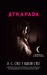 Atrapada (La Casa de la Noche, #5)