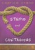 Stupid and Contagious (Paperback)