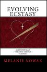 Evolving Ecstasy (Almost Human,  The First Trilogy, #3)