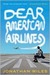 Dear American Airlines (Paperback)