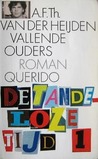 Vallende ouders (De tandeloze tijd, deel 1) Vallende ouders (De tandeloze tijd, deel 1)