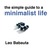 The Simple Guide To A Minimalist Life (ebook)