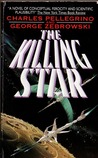 The Killing Star by Charles R. Pellegrino