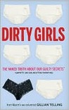 Dirty Girls by Gillian Telling