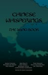 Chinese Whisperings: The Yang Book