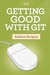 Getting Good with Git