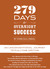 279 Days to Overnight Success: An Unconventional Journey to Full-Time Writing
