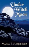 Under Witch Moon (Moon Shadows #1) Under Witch Moon (Moon Shadows #1)