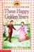 These Happy Golden Years (Little House, #8)