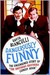 Dangerously Funny (Hardcover)