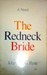 The Redneck Bride: A Novel