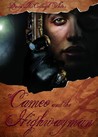 Cameo and the Highwayman (Trilogy of Shadows, #2) Cameo and the Highwayman (Trilogy of Shadows, #2)