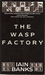 The Wasp Factory (Paperback)