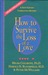 How to Survive the Loss of a Love (Hardcover)