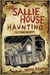 Sallie House Haunting (ebook)