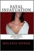 Fatal Infatuation (Almost Human, The First Trilogy, #1)