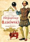 Two Gentlemen of Lebowski by Adam Bertocci