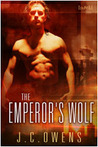 The Emperor's Wolf by J.C. Owens The Emperor's Wolf by J.C. Owens