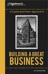A Lapsed Anarchist's Approach to Building a Great Business