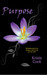 Purpose (Soul Savers, #2)