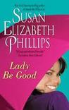 Lady Be Good by Susan Elizabeth Phillips Lady Be Good by Susan Elizabeth Phillips