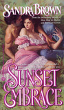 Sunset Embrace by Sandra Brown Sunset Embrace by Sandra Brown