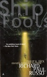 Ship of Fools by Richard Paul Russo Ship of Fools by Richard Paul Russo