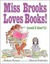 Miss Brooks Loves Books (And I Don't) (ePib)