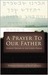 Prayer to Our Father