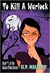 To Kill a Warlock (Dulcie O'Neil, #1)