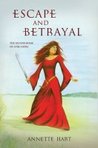 Escape and Betrayal (Athlandia, #2) Escape and Betrayal (Athlandia, #2)
