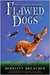 Flawed Dogs (Paperback)