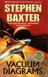 Vacuum Diagrams by Stephen Baxter Vacuum Diagrams by Stephen Baxter