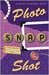 Photo, Snap, Shot (ebook)