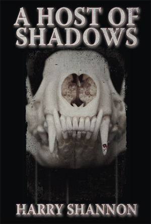 A Host of Shadows by Harry Shannon