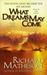 What Dreams May Come (Mass Market Paperback)