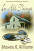 In All Things by Shawna K. Williams In All Things by Shawna K. Williams