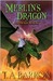 Ultimate Magic (Merlin's Dragon, #3)