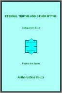 Eternal Truths and Other Myths