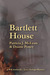 Bartlett House