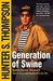 Generation of Swine: Tales of Shame and Degradation in the '80's
